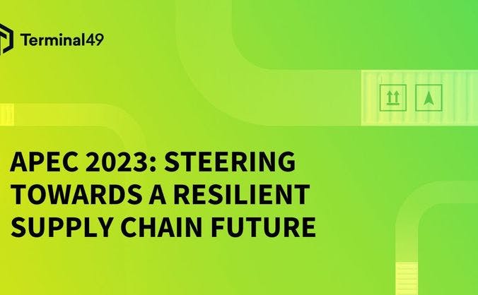 APEC 2023: Steering Towards a Resilient Supply Chain Future